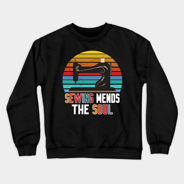Sewing mends the Soul Crewneck Sweatshirt by Work Memes